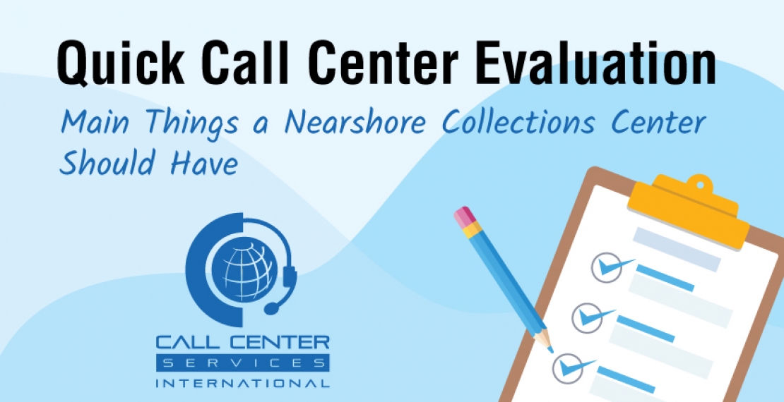 Choose the Best Nearshore Debt Collection Center With a Quick Evaluation