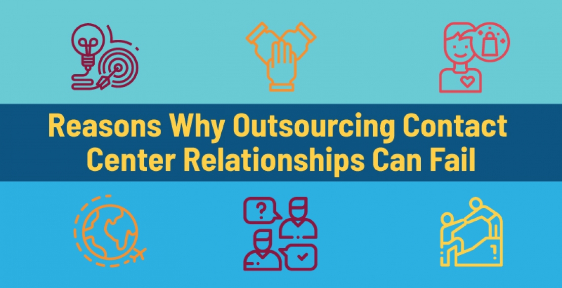 Why Contact Center Outsourcing Relationships Fail